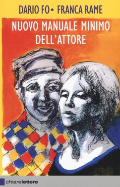 Nuovo manuale minimo dell'attore - Fo, Dario; Rame, Franca