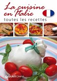 La cuisine en Italie. Toutes les recettes La cuisine en Italie. Toutes les recettes