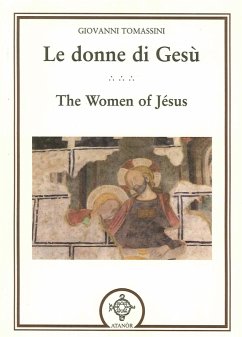 Le donne di Gesù. Testo inglese a fronte - Tomassini, Giovanni