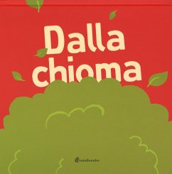 Dalla chioma - Vignocchi, Chiara; Chiarinotti, Paolo; Borando, Silvia