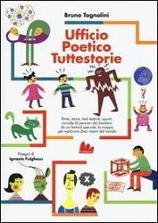 Ufficio Poetico Tuttestorie - Tognolini, Bruno