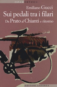 Cover Sui pedali tra i filari. Da Prato al Chianti e ritorno