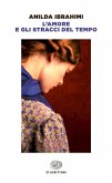 L' amore e gli stracci del tempo
