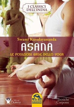 Cover Asana. Le posizioni base dello yoga