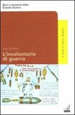 L' involontario di guerra L' involontario di guerra