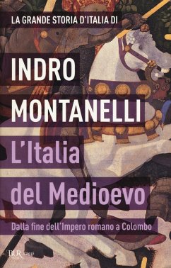 Cover La grande storia d'Italia. L'Italia del Medioevo. Dalla fine dell'Impero romano a Colombo