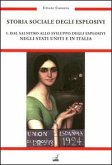 Dal salnitro allo sviluppo degli esplosivi negli Stati Uniti e in Italia Dal salnitro allo sviluppo degli esplosivi negli Stati Uniti e in Italia