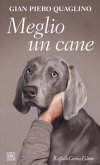 Meglio un cane Meglio un cane