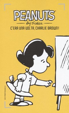 C'era una volta Charlie Brown - Schulz, Charles M.