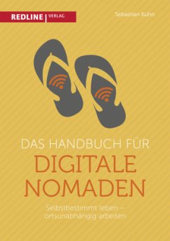 Das Handbuch für digitale Nomaden - Kühn, Sebastian