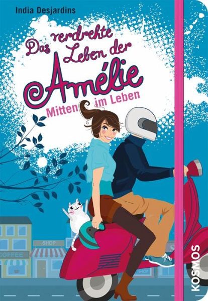 Buch-Reihe Das verdrehte Leben der Amélie von India Desjardins