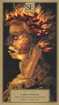 Vita non romanzata di Dino Campana - Pariani, Carlo