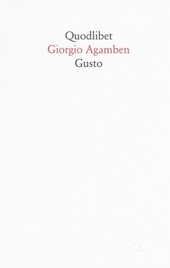 Gusto - Agamben, Giorgio Gusto - Agamben, Giorgio