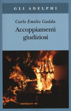 Accoppiamenti giudiziosi (1924-1958) - Gadda, Carlo Emilio