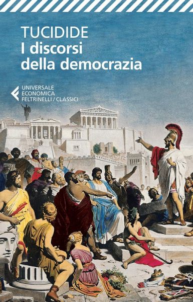 I discorsi della democrazia. Testo greco a fronte I discorsi della democrazia. Testo greco a fronte
