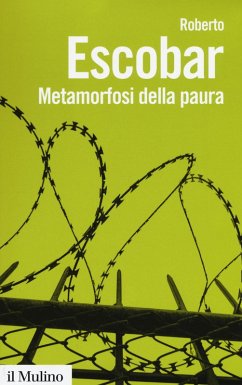 Metamorfosi della paura - Escobar, Roberto Metamorfosi della paura - Escobar, Roberto