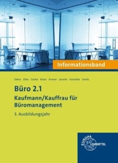 Cover Büro 2.1, 3. Ausbildungsjahr, Informationsband / Büro 2.1 - Kaufmann/Kauffrau für Büromanagement