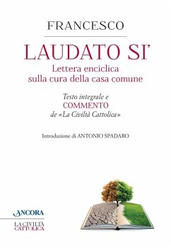 Laudato sì. Enciclica di papa Francesco - Francesco (Jorge Mario Bergoglio)