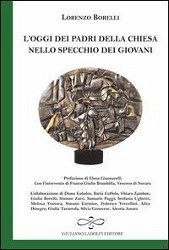 L'oggi dei padri della Chiesa nello specchio dei giovani - Borelli, Lorenzo Brambilla, Franco G.