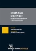 Urbanismo sostenible, rehabilitación, regeneración y renovación urbanas