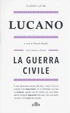 La guerra civile. Testo latino a fronte La guerra civile. Testo latino a fronte