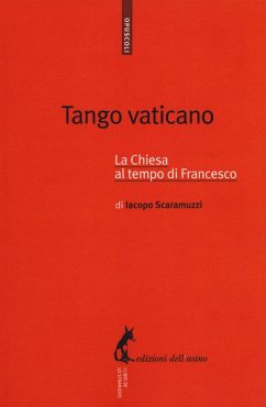 Cover Tango vaticano. La Chiesa al tempo di Francesco