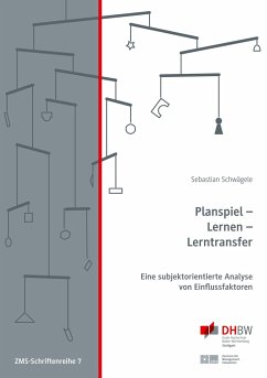 Planspiel - Lernen - Lerntransfer - Schwägele, Sebastian