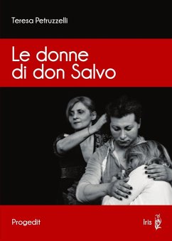 Le donne di don Salvo - Petruzzelli, Teresa