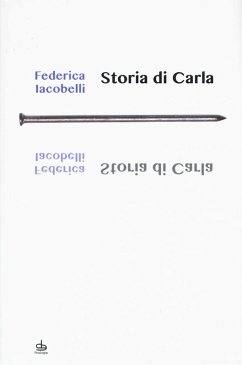Storia di Carla - Iacobelli, Federica