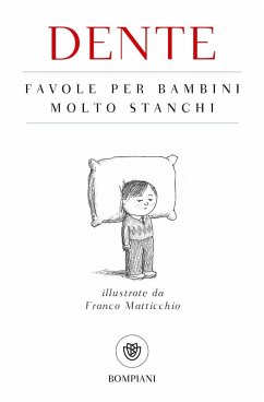 Favole per bambini molto stanchi - Dente