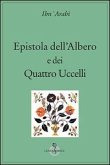 Epistola dell'albero e dei quattro uccelli Epistola dell'albero e dei quattro uccelli