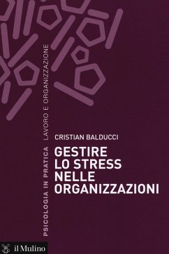 Cover Gestire lo stress nelle organizzazioni
