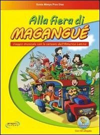 Cover Alla fiera di Magangué. Viaggio musicale con le canzoni dell'America latina