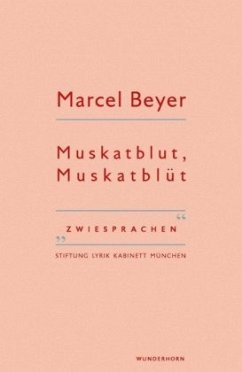 Muskatblut, Muskatblüt - Beyer, Marcel