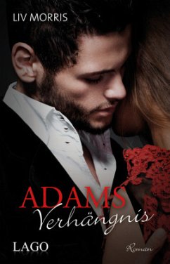 Adams Verhängnis / Adam Kingsley Bd.2 - Morris, Liv