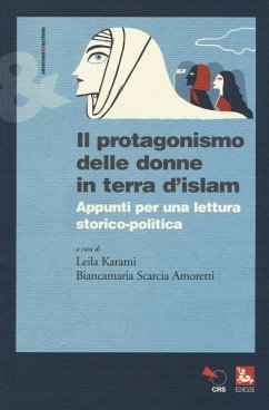 Cover Il protagonismo delle donne in terra d'Islam. Appunti per una lettura storico-politica