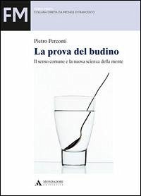 Cover La prova del budino. Il senso comune e la nuova scienza della mente