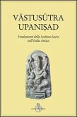 Vastusutra Upanisad. Fondamenti della scultura sacra in India