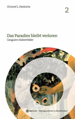 Das Paradies bleibt verloren - Diedrichs, Christof L.