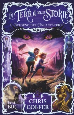 Cover Colfer, C: Ritorno dell'Incantatrice. La terra delle storie