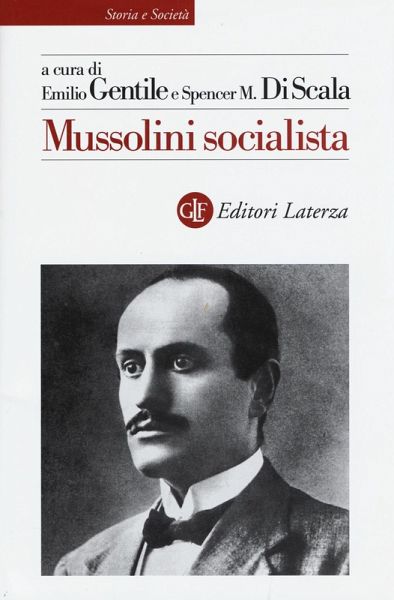 Mussolini socialista Mussolini socialista