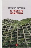 Il profitto domestico Il profitto domestico