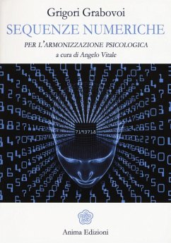 Grabovoj, G: Sequenze numeriche per l'armonizzazione psicolo - Grabovoj, Grigorij