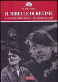 Il ribelle di regime. La funzione antisociale delle canzoni di De André Il ribelle di regime. La funzione antisociale delle canzoni di De André