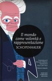 Il mondo come volontà e rappresentazione Il mondo come volontà e rappresentazione