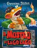 Il mostro di Lago Lago Il mostro di Lago Lago