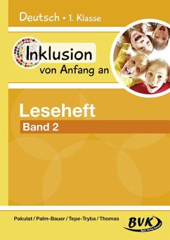 Inklusion von Anfang an: Deutsch - Leseheft 2: Für Förderkinder - Pakulat, Dorothee; Palm-Bauer, Bettina; Tepe-Tryba, Barbara; Thomas, Sonja