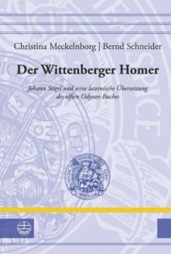 Der Wittenberger Homer - Meckelnborg, Christina;Schneider, Bernd
