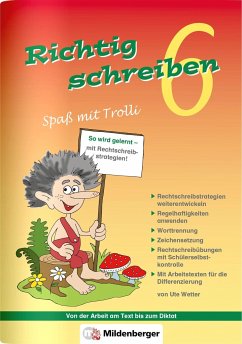 Richtig schreiben - Spaß mit Trolli, 6. Schuljahr, Druckschrift - Wetter, Ute