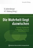 Die Wahrheit liegt dazwischen